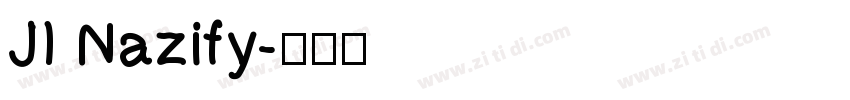 JI Nazify字体转换